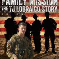 <p>The documentary &#x27;Family Mission: The TJ Lobraico Story&#x27; is now available on iTunes. TJ Lobraico was killed in 2013 in Afghanistan.</p>