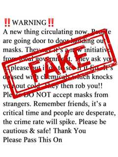 FAKE NEWS: Warning Of Thieves Using Chemically-Laced COVID-19 Masks To Rob Residents Won't Die