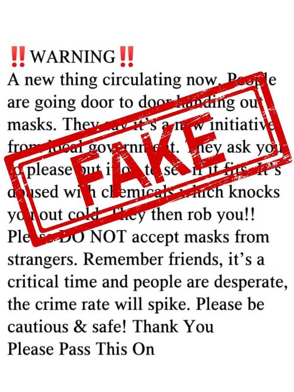 FAKE NEWS: Warning Of Thieves Using Chemically-Laced COVID-19 Masks To Rob Residents Won't Die