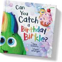 <p>Can You Catch a Birthday Birkle</p>