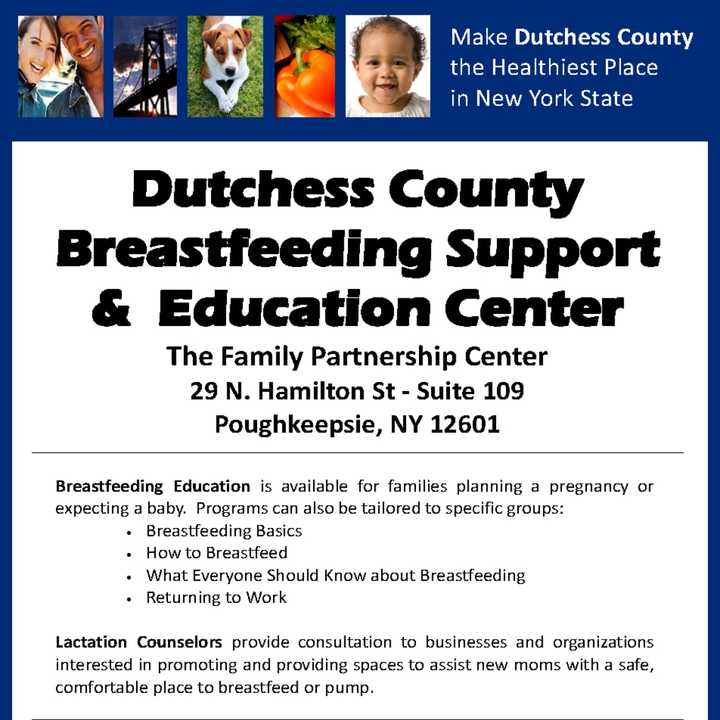 Dutchess County recently opened the Breastfeeding Support and Education Center to provide lactation support for new mothers and mothers-to-be.