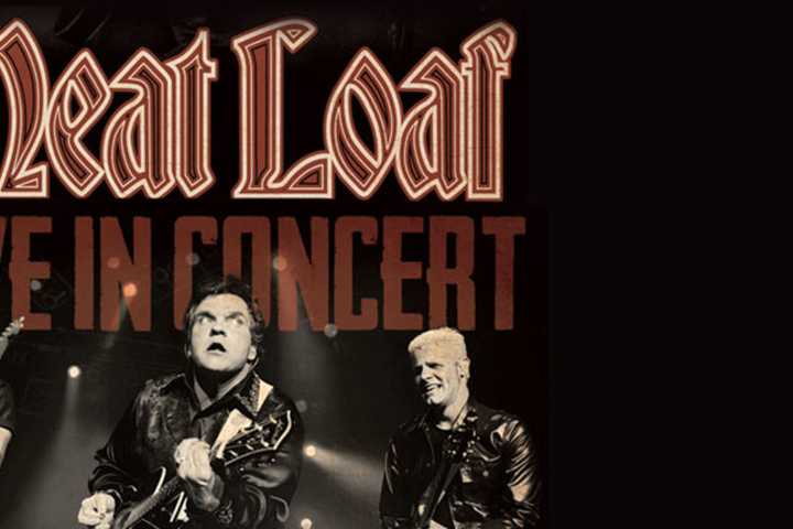 Meat Loaf Comes To BergenPAC in Englewood 