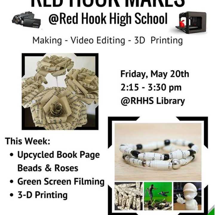 The Red Hook Public Library will host a video editing and 3-D printing class at the Red Hook High School library on Friday.