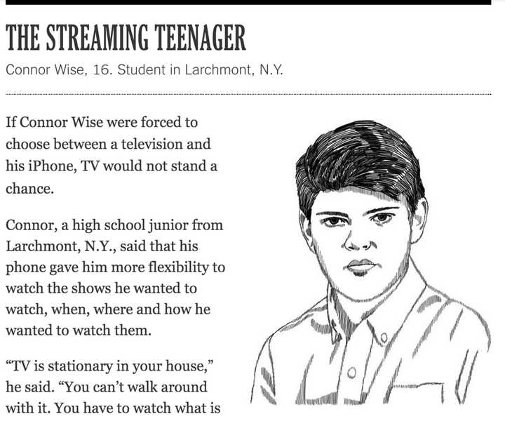 Connor Wise, 16, of Larchmont was featured in a New York Times story, &quot;How We Watch.&quot;