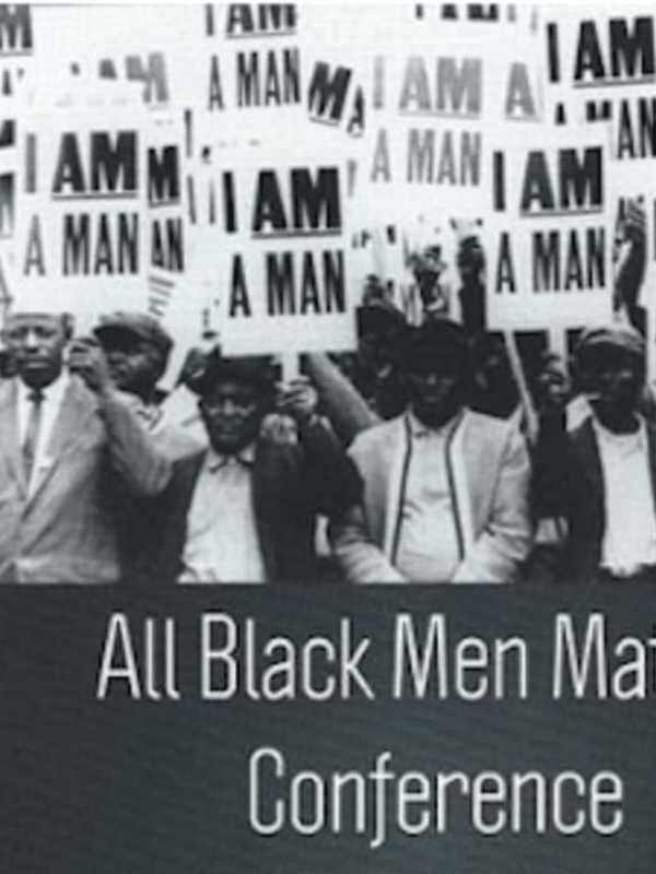 All Black Men Matter Conference Taking Place In Bridgeport