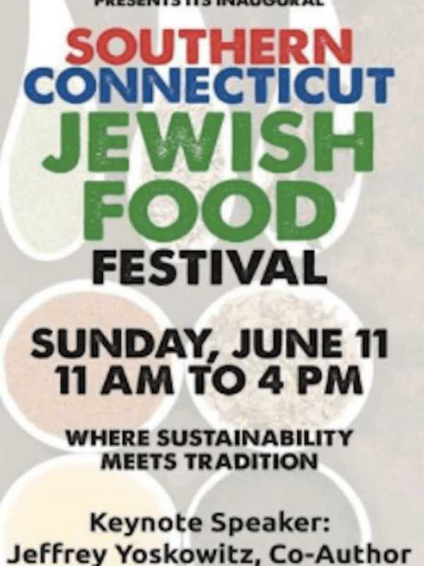 Here's A Westport Food Festival Your Bubbe Can Get Behind