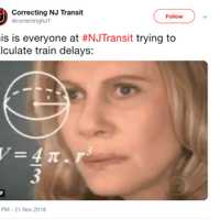 <p>Everyone at #NJTransit trying to calculate train delays</p>