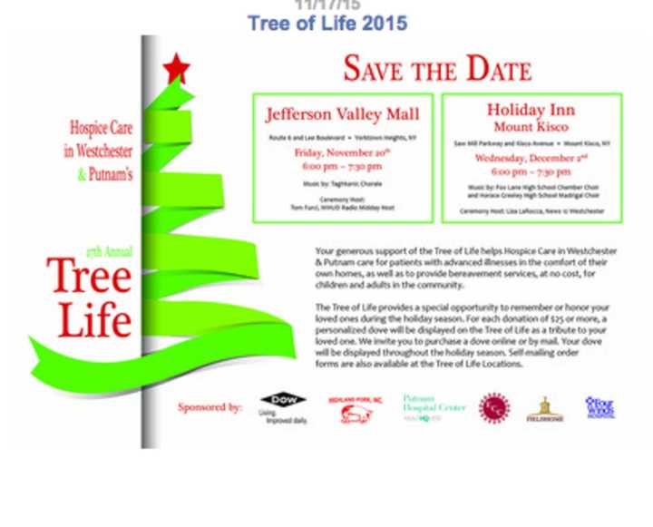 Hospice Care in Westchester and Putnam is holding a Tree of Life celebration.