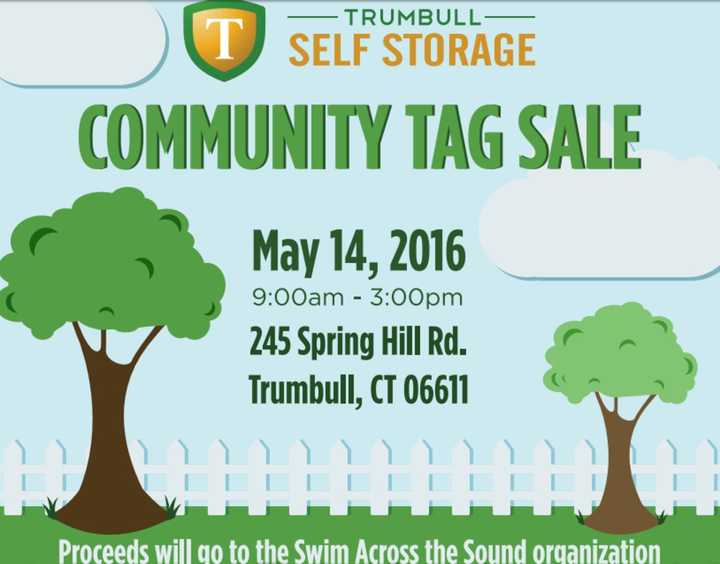 A community tag sale is scheduled for Saturday, May 14, at 245 Spring Hill Road, Trumbull. The proceeds will benefit Swim Across the Sound, a charity that helps fight cancer.