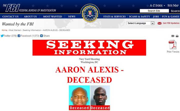 The FBI is seeking information about alleged U.S. Navy Yard gunman Aaron Alexis.