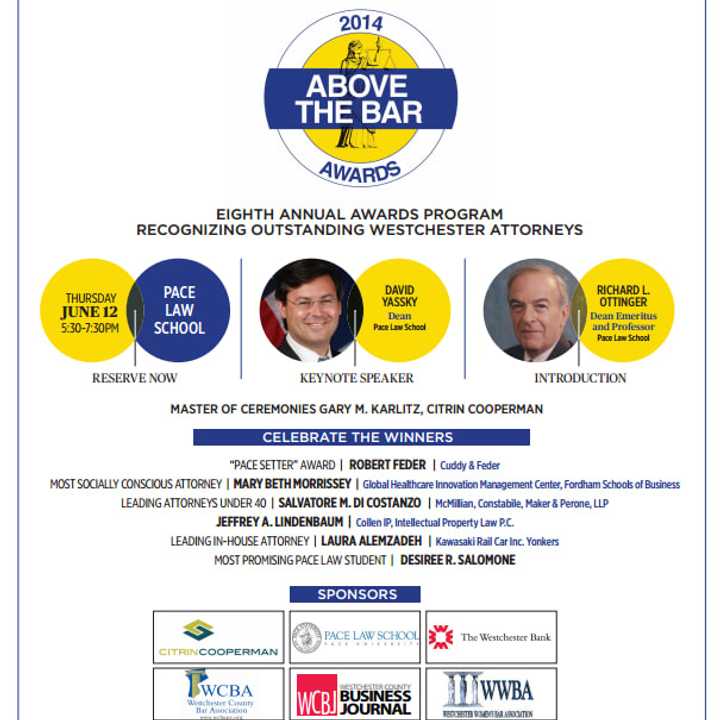 Pace Law School will host its Above the Bar Awards to honor Westchester attorneys. 