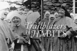 Maryknoll Sisters Documentary To Screen in Ossining