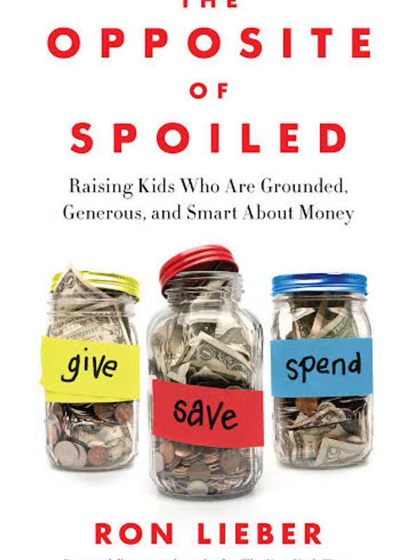 Scarsdale Reads Features Ron Lieber's 'The Opposite Of Spoiled'