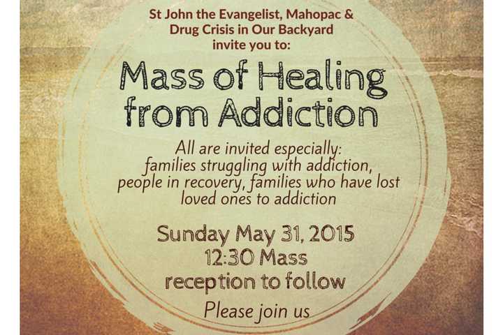 St. John The Evangelist To Have Addiction Healing Mass