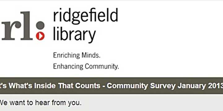 The survey from the Ridgefield Library is designed to find out how the library is used by residents so officials can better set up the new library in 2014.