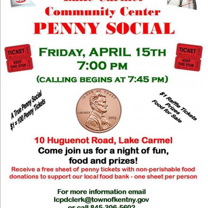 Lake Carmel Community Center will celebrate the end of tax season with a Penny Social.