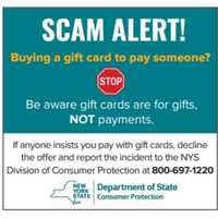 <p>The New York State Department of State is providing these templates to businesses to warn consumers about gift card scams.</p>