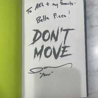 <p>Murr signed a copy of his book "Don't Move" for Akhtar Farzaie</p>